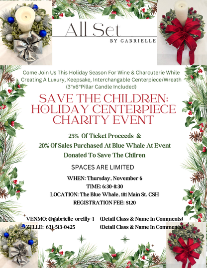 Save The Children: Wreath & Centerpiece Holiday Workshop!
